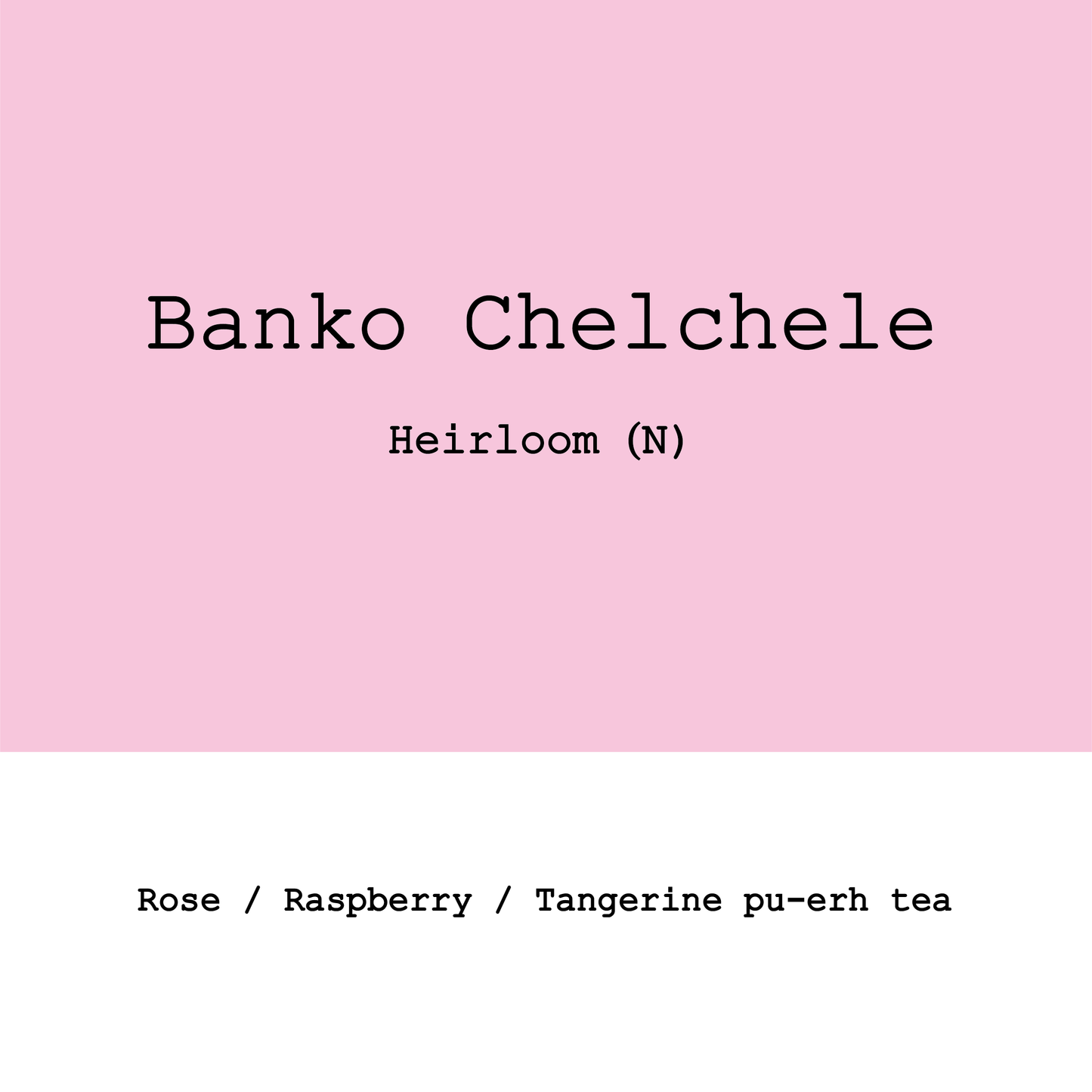 New Crop|Ethiopia Banko Chelchele Heirloom Natural