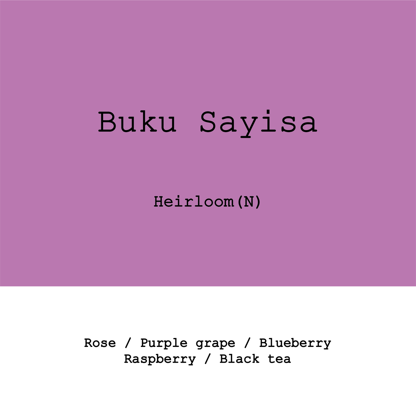 Ethiopia Buku Sayisa Heirloom Natural