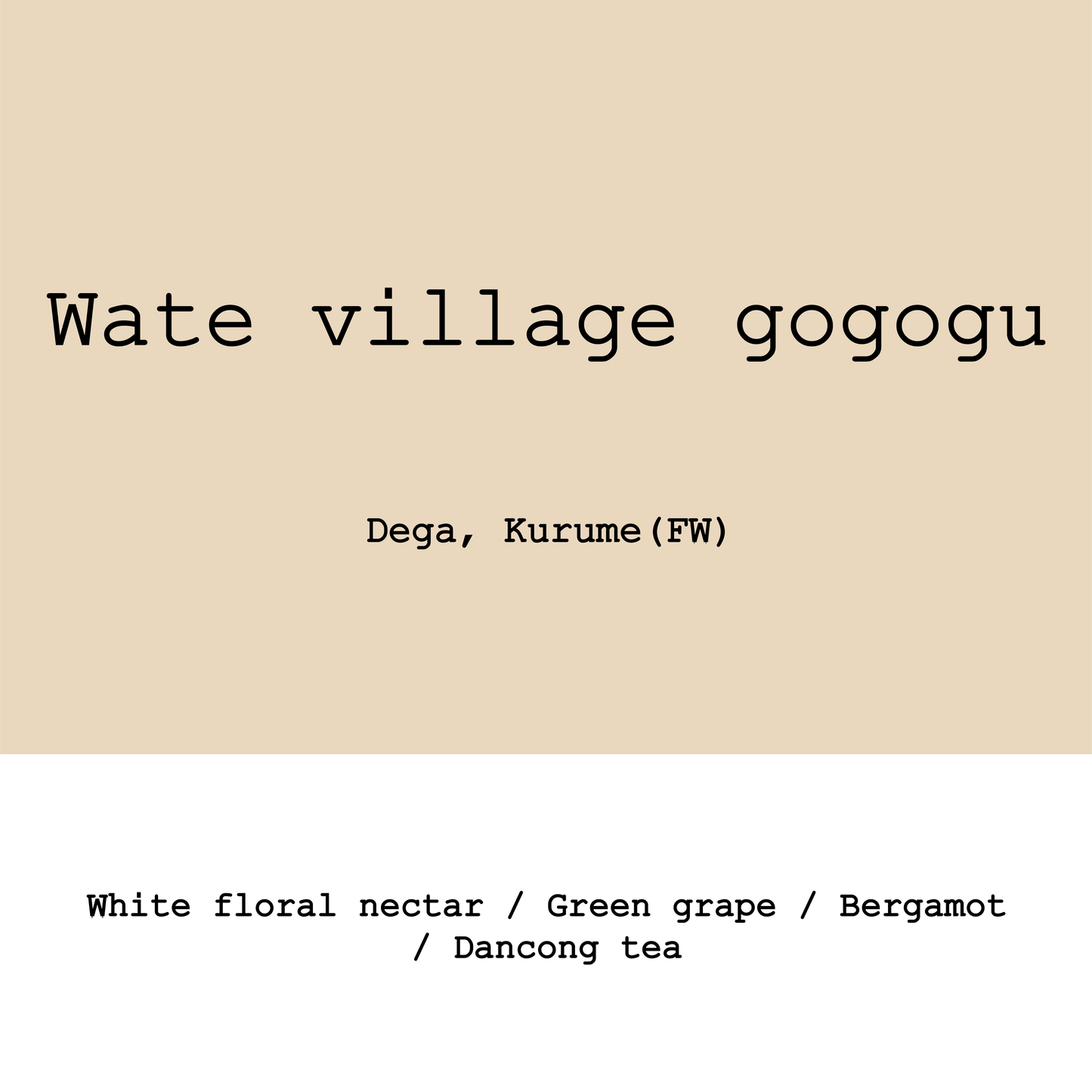 2026 New Crop Ethiopia Wate Village Gogogu Heirloom Washed