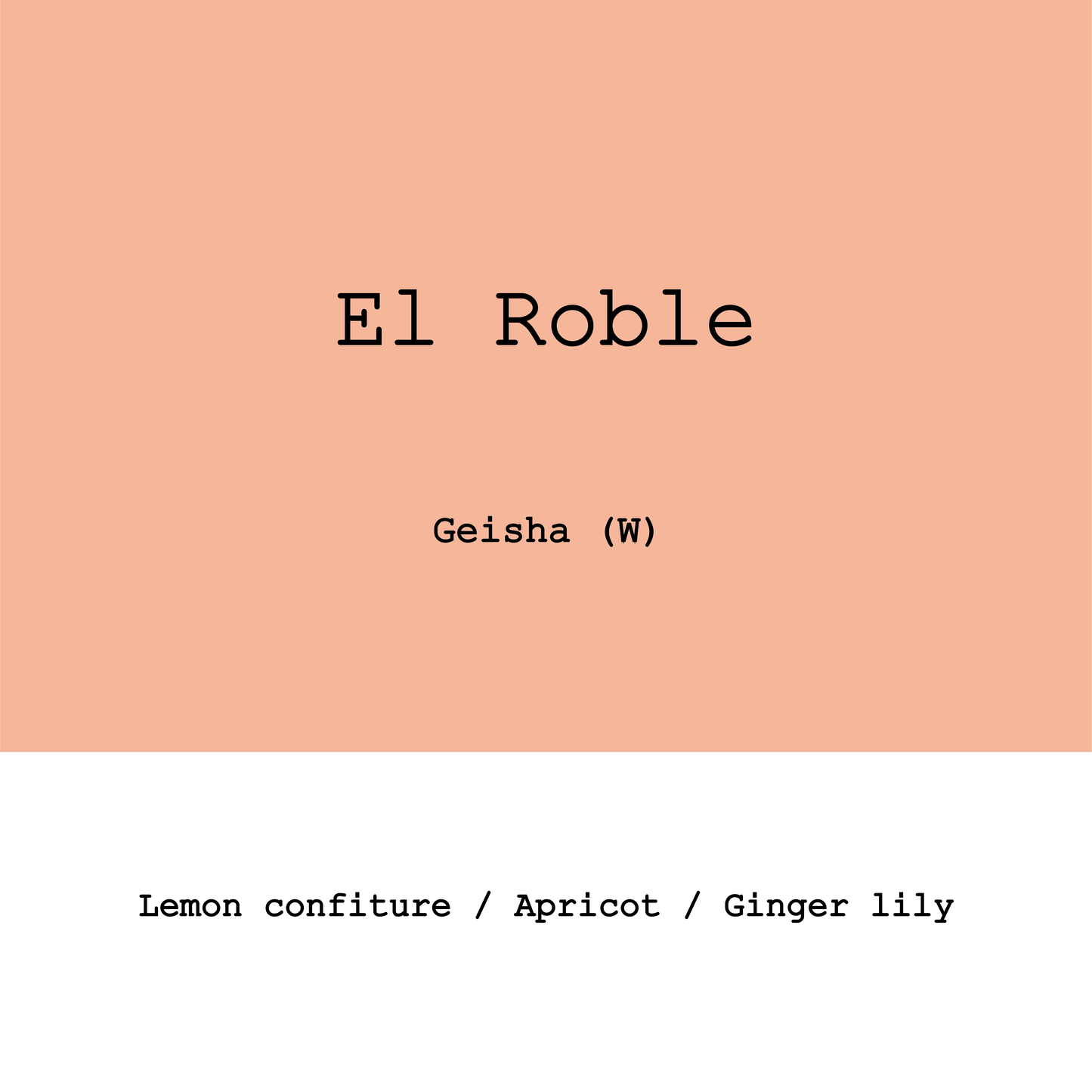 Colombia El Roble Geisha Washed