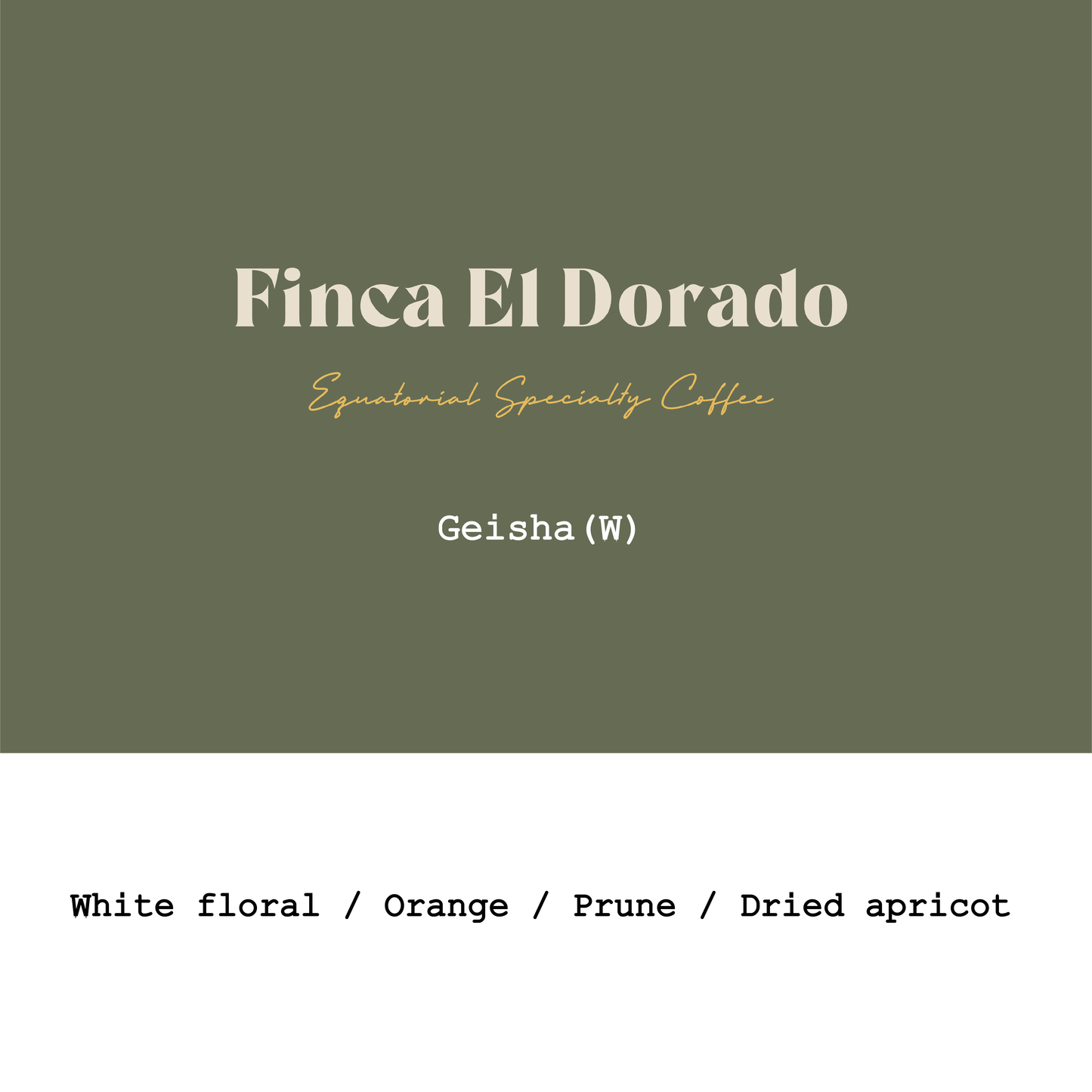 Ecuador El Dorado Green Tip Gesha Washed
