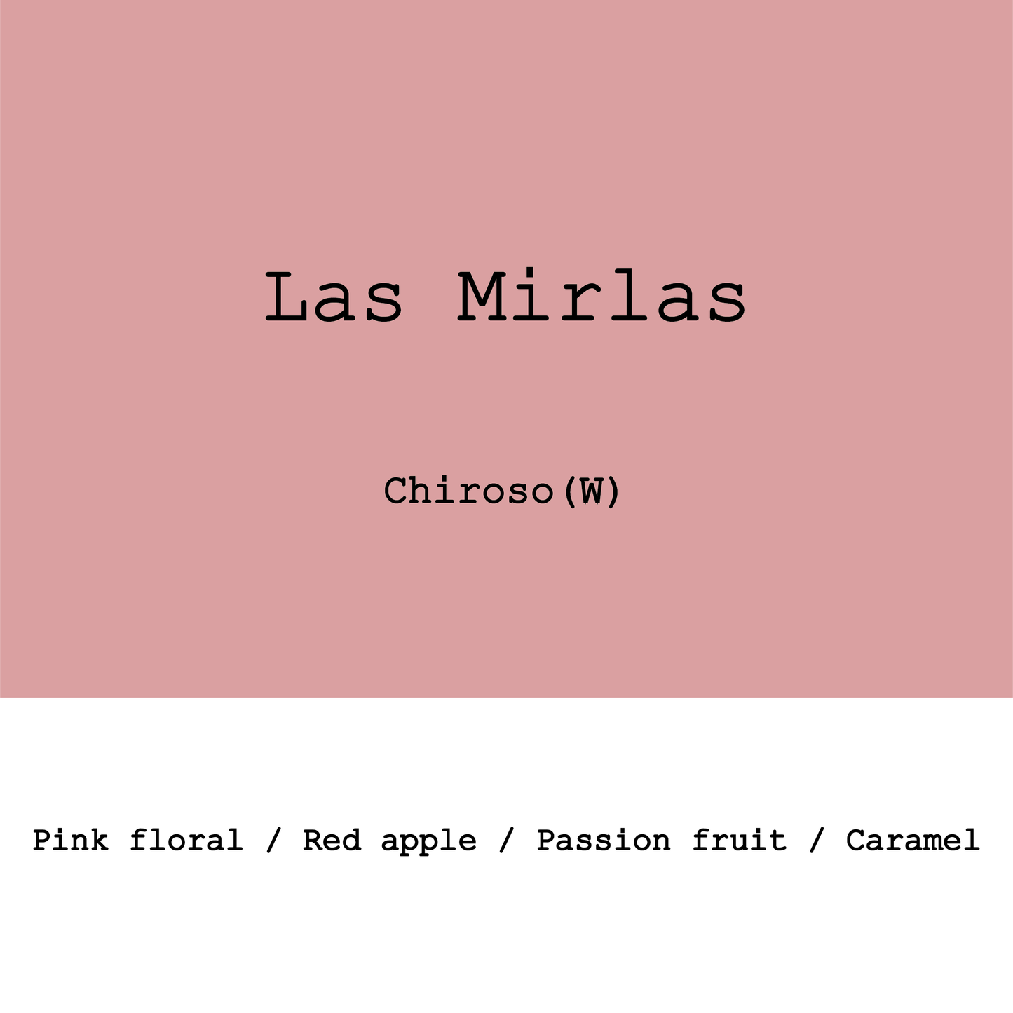 Colombia Las Mirlas Chiroso Washed